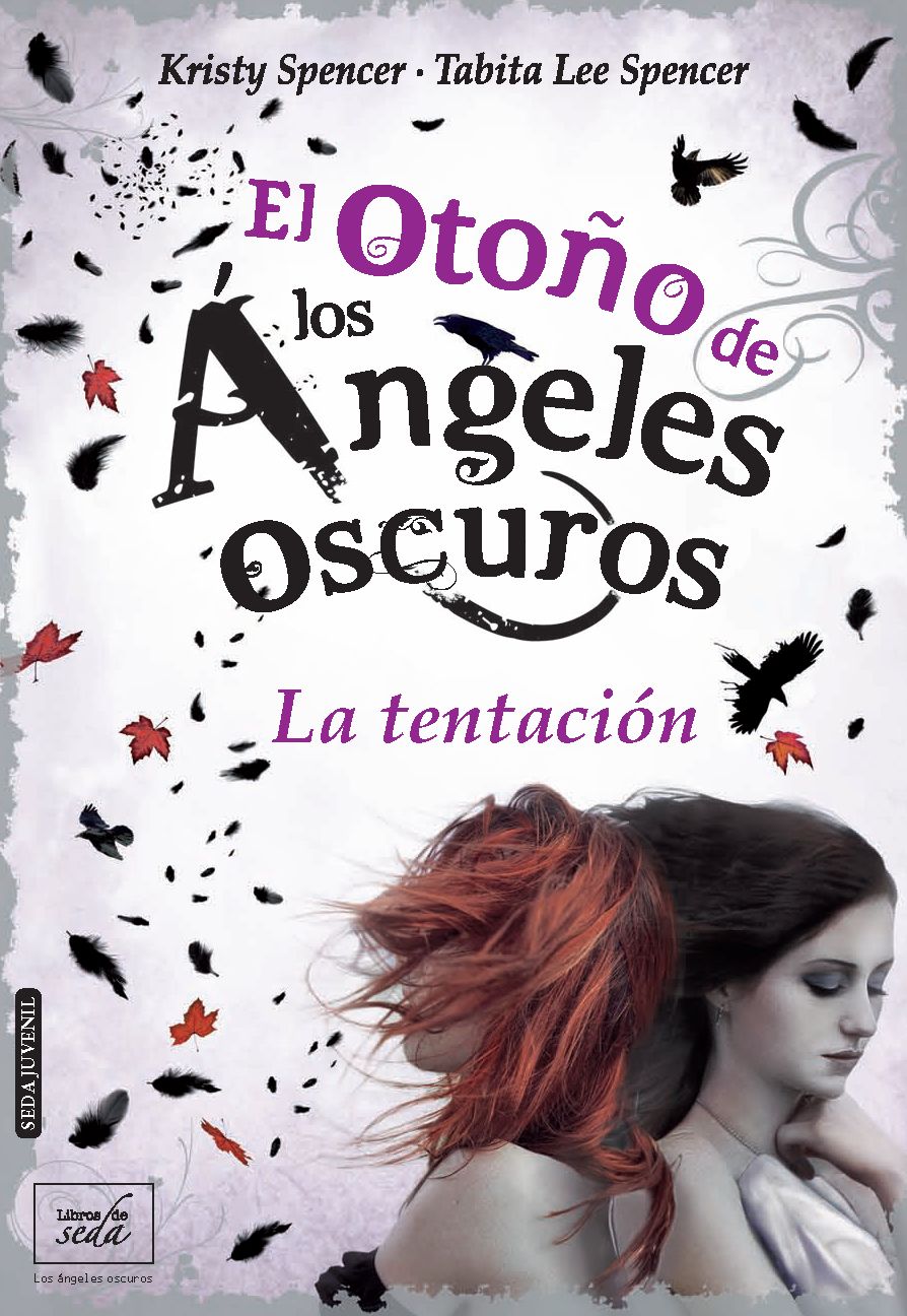 El otono de los angeles oscuros. La tentacion