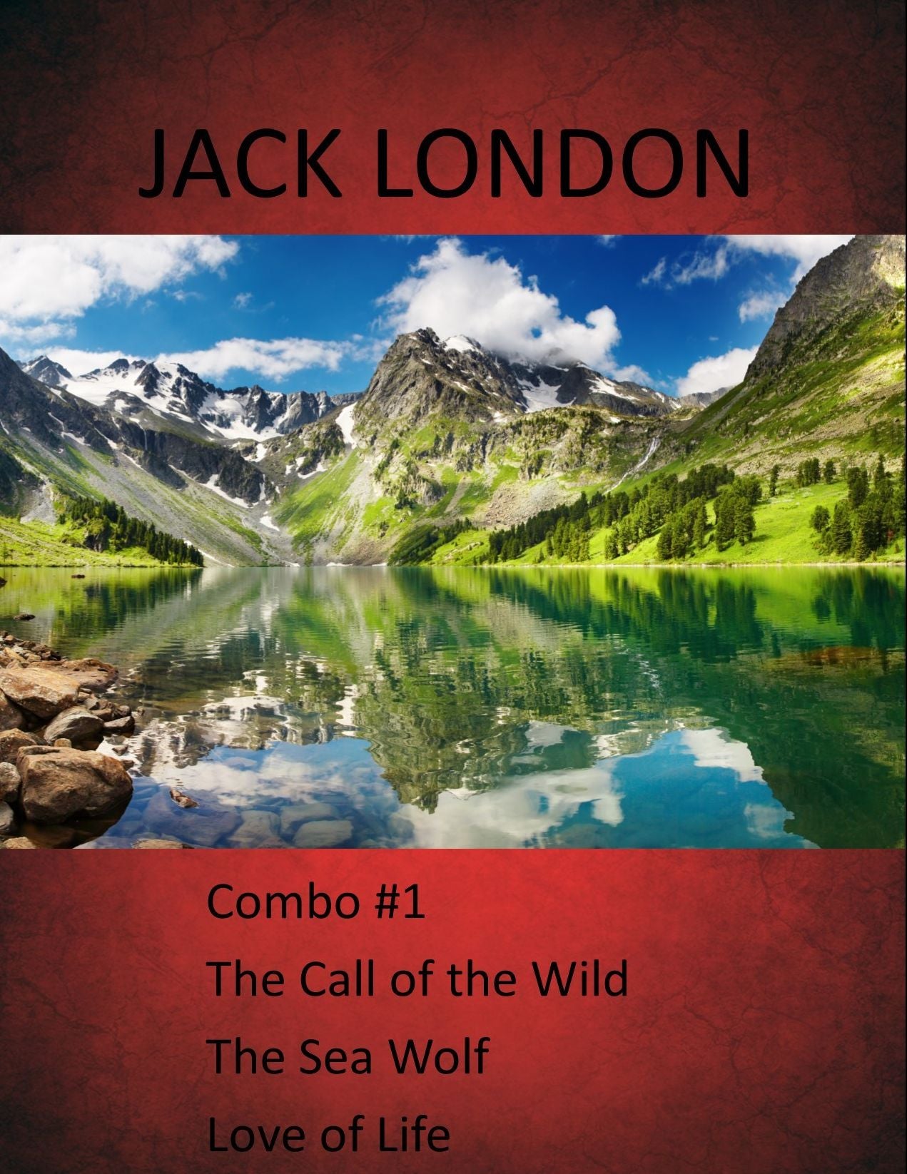 Jack London Combo #1 The Call of the Wild, The Sea Wolf, Love of Life