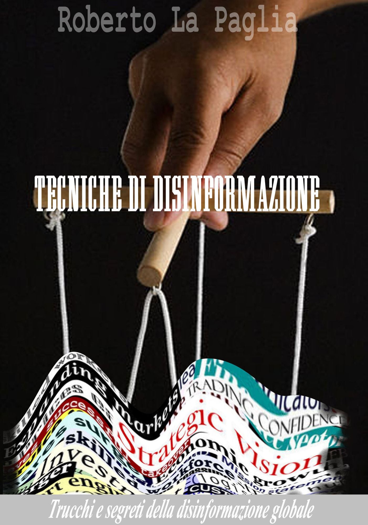 Tecniche Di Disinformazione
