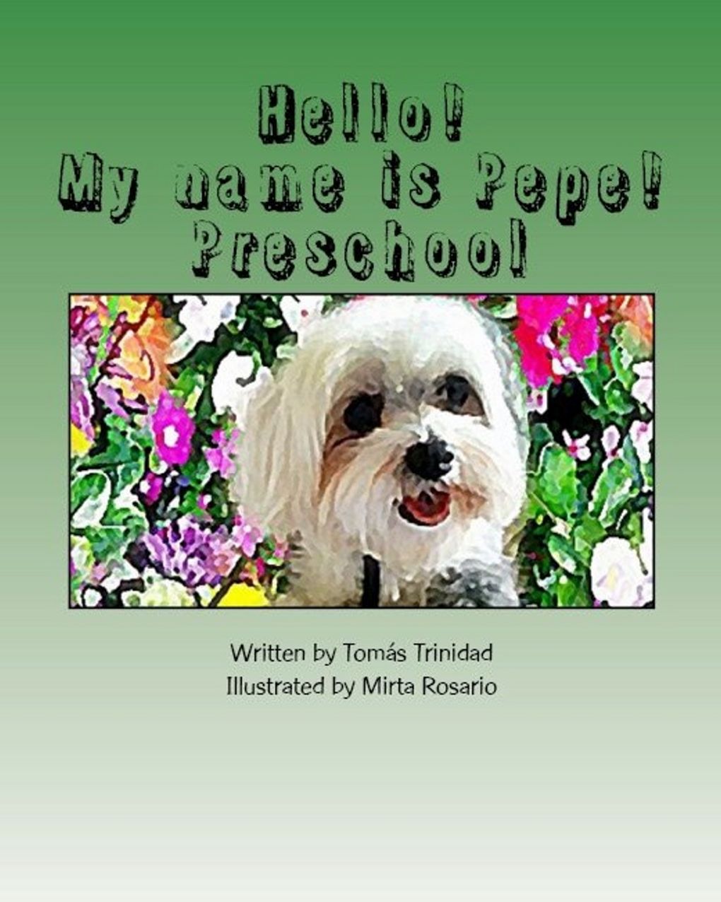 Hello! My name is Pepe! Preschool
