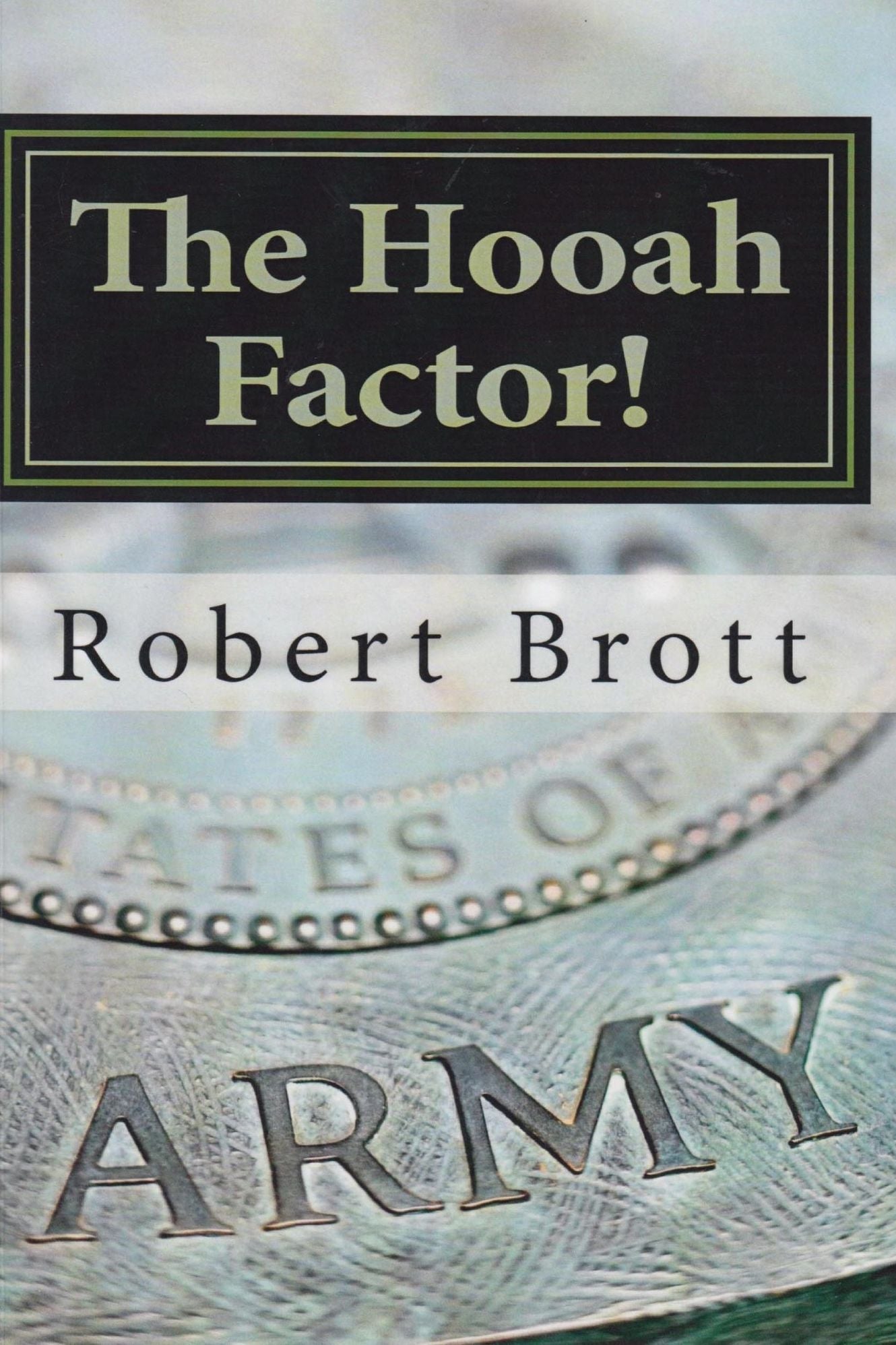 The Hooah Factor!