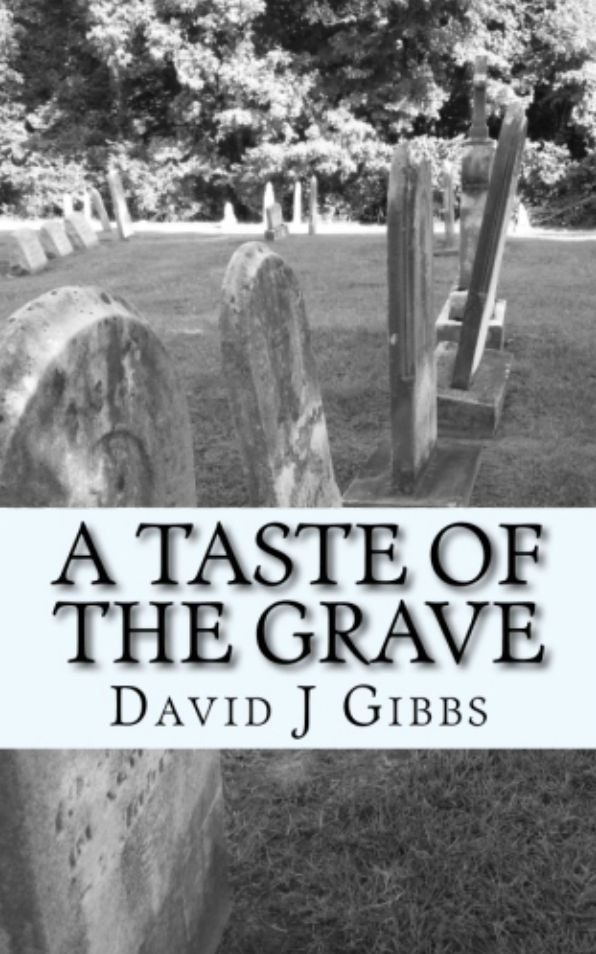 A Taste Of The Grave
