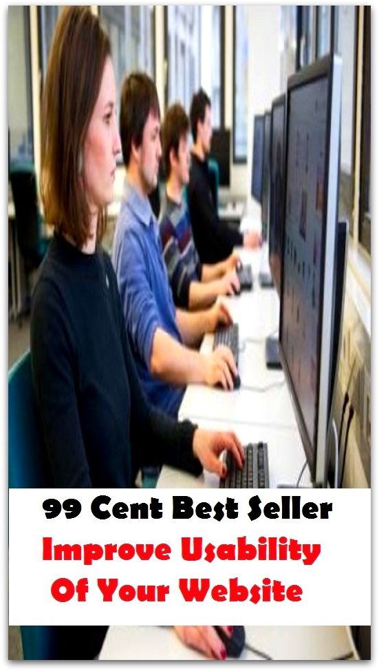 99 Cent Best Seller Improve Usability Of Your Website ( spam, virus, spyware, bug, antivirus, anti spyware, anti spam, spyware )