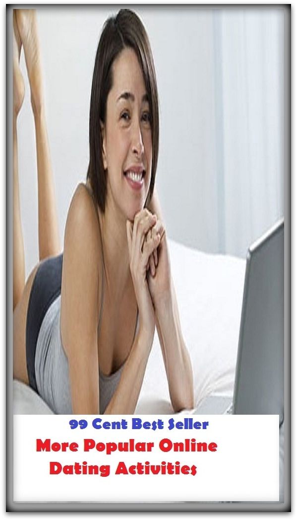 99 Cent Best Seller More Popular Online Dating Activities ( dating, fix, isolate, date, meeting, appointment, engagement, come from star, register star, determine star, mark star )