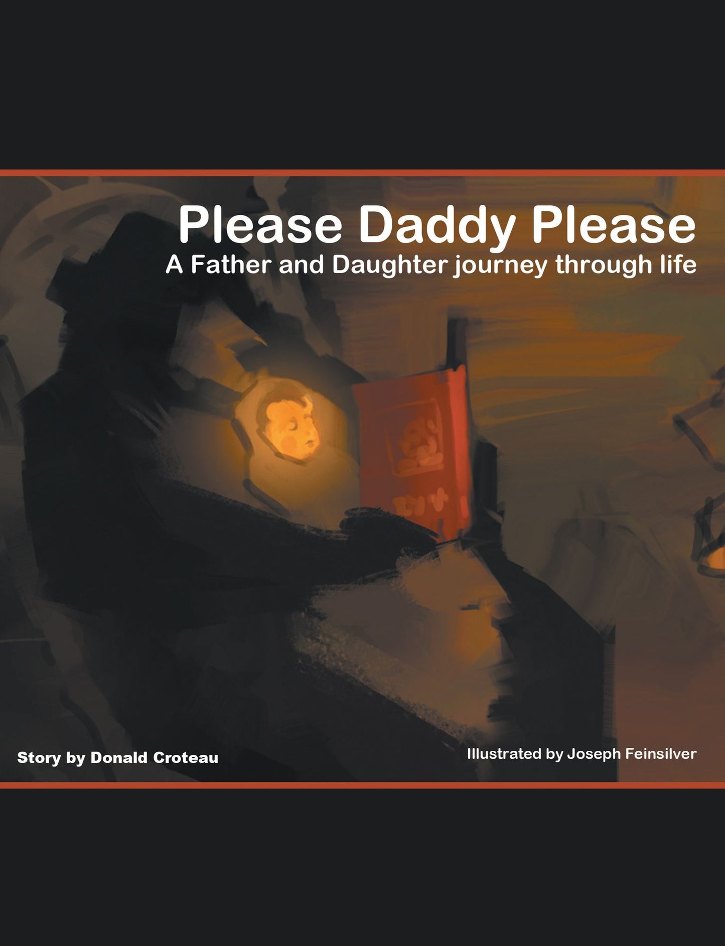 Please Daddy Please: A Father and Daughter Journey Through Life