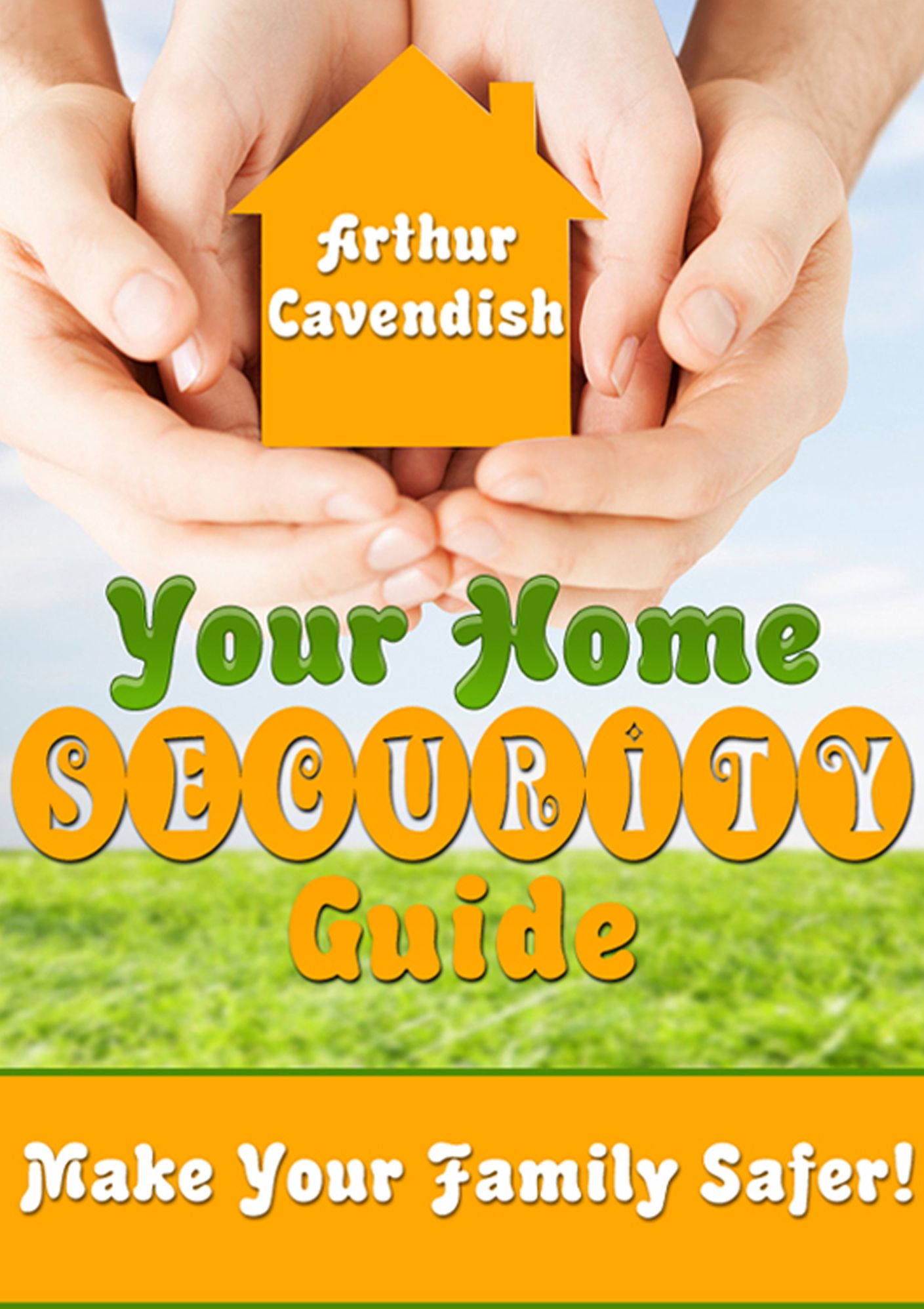 Your Home Security Guide