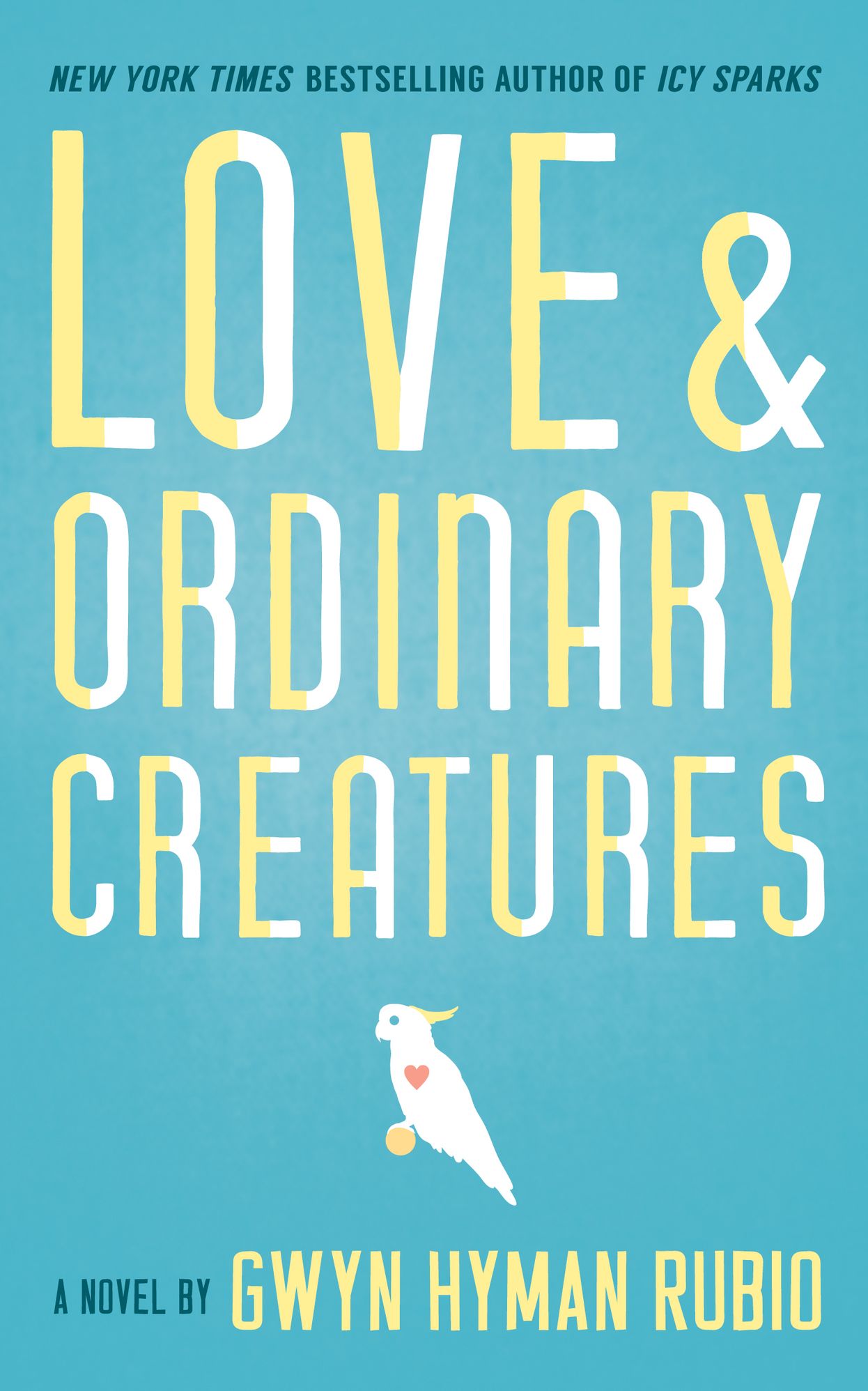 Love and Ordinary Creatures