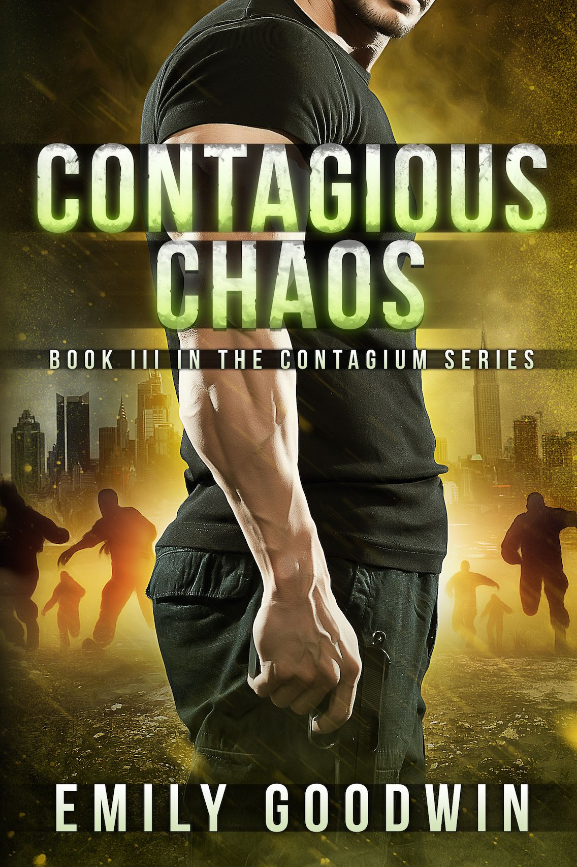 Contagious Chaos (The Contagium Series Book 3)