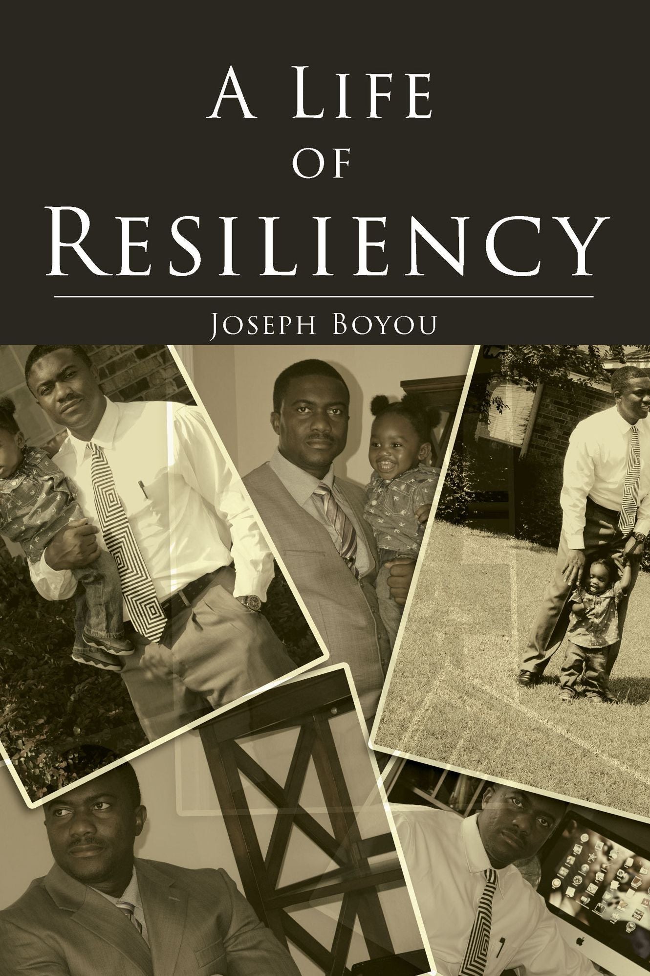 A Life of Resiliency