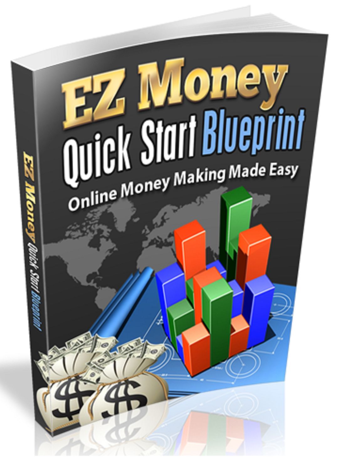 EZ Money Quick Start Blue Print