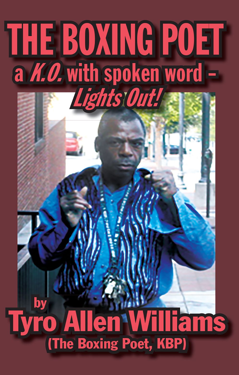 The Boxing Poet: A K.O. with Spoken Word - Lights Out!