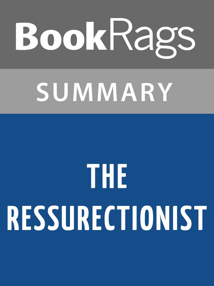 The Ressurectionist by E. B. Hudspeth l Summary & Study Guide