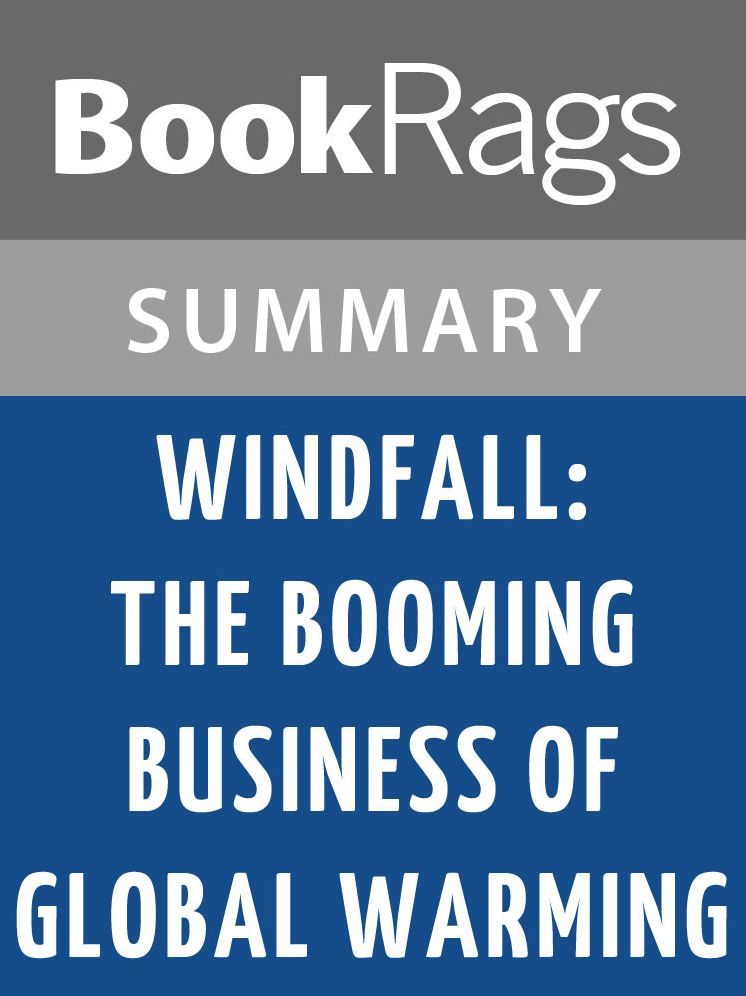 Windfall: The Booming Business of Global Warming by McKenzie Funk l Summary & Study Guide