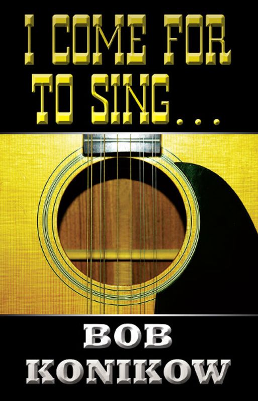 I Come For To Singg