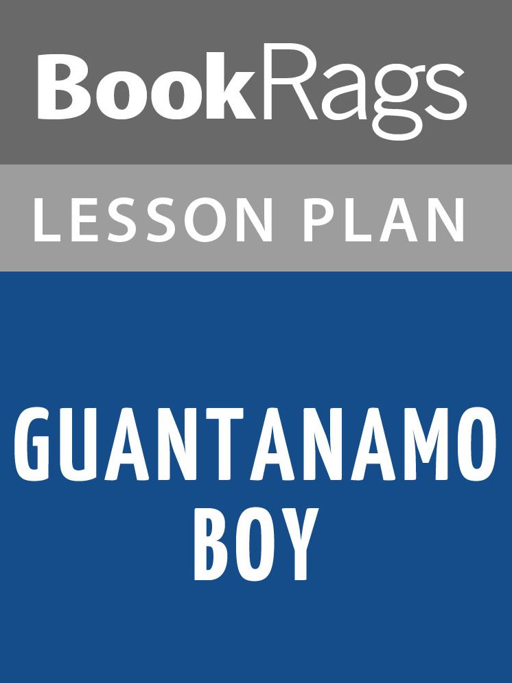 Guantanamo Boy Lesson Plans