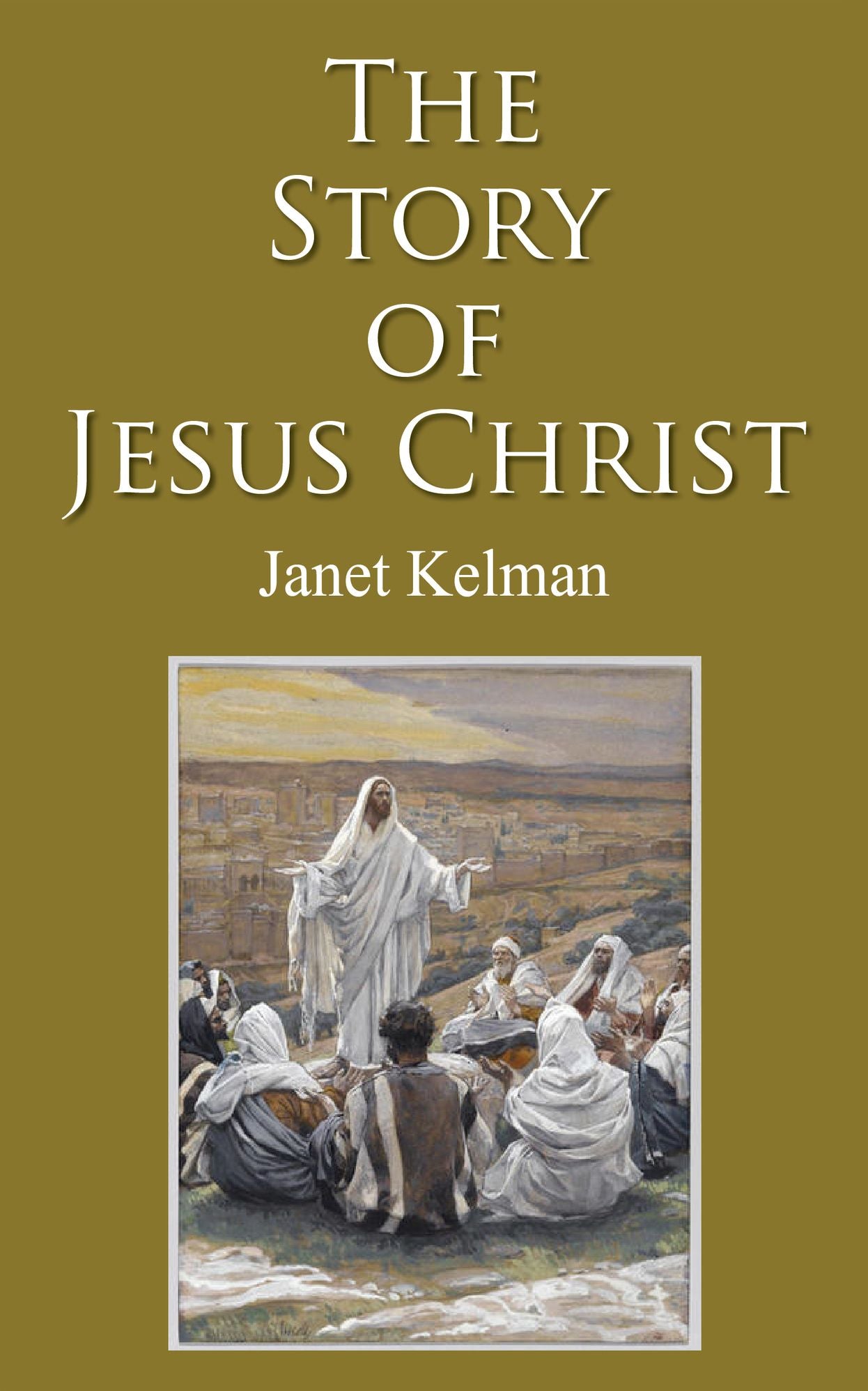 The Story of Jesus Christ
