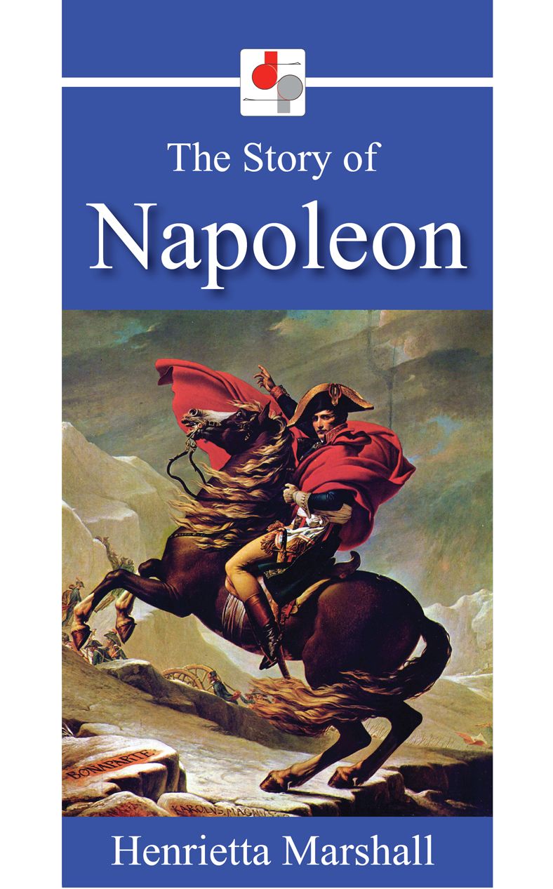 The Story of Napoleon