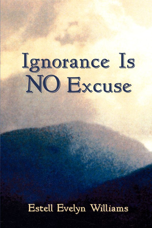 Ignorance Is No Excuse