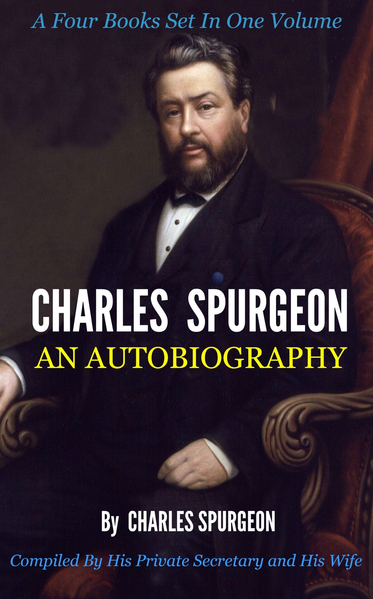 The Biography of Charles Spurgeon