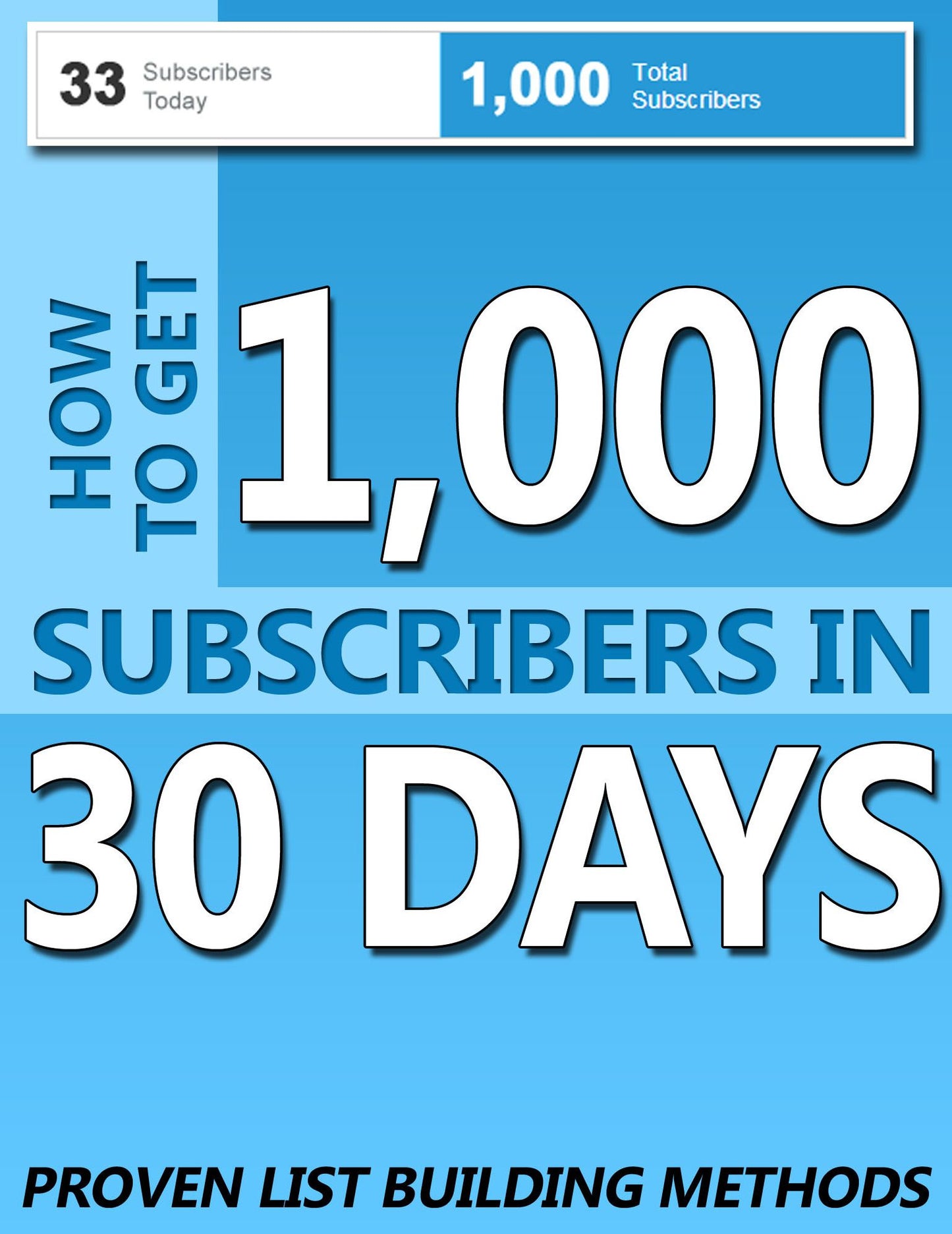 1,000 SUBSCRIBERS IN 30 DAYS