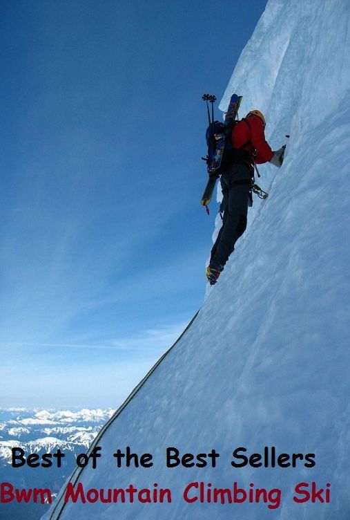 Best of the Best Sellers Mountain Climbing Skills ( ascend , mount, scale, scramble up, clamber up, shinny up, go up, walk up, conquer, gain )