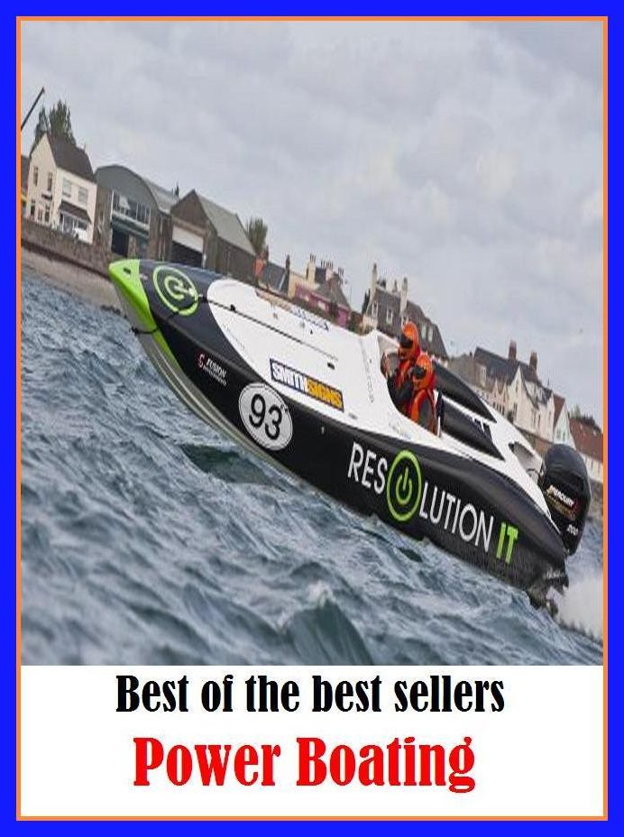 Best of the Best Sellers Power Boating ( craft, scow, ark, smack, yawl, ship, vessel, ark, boat, steamer, keel )