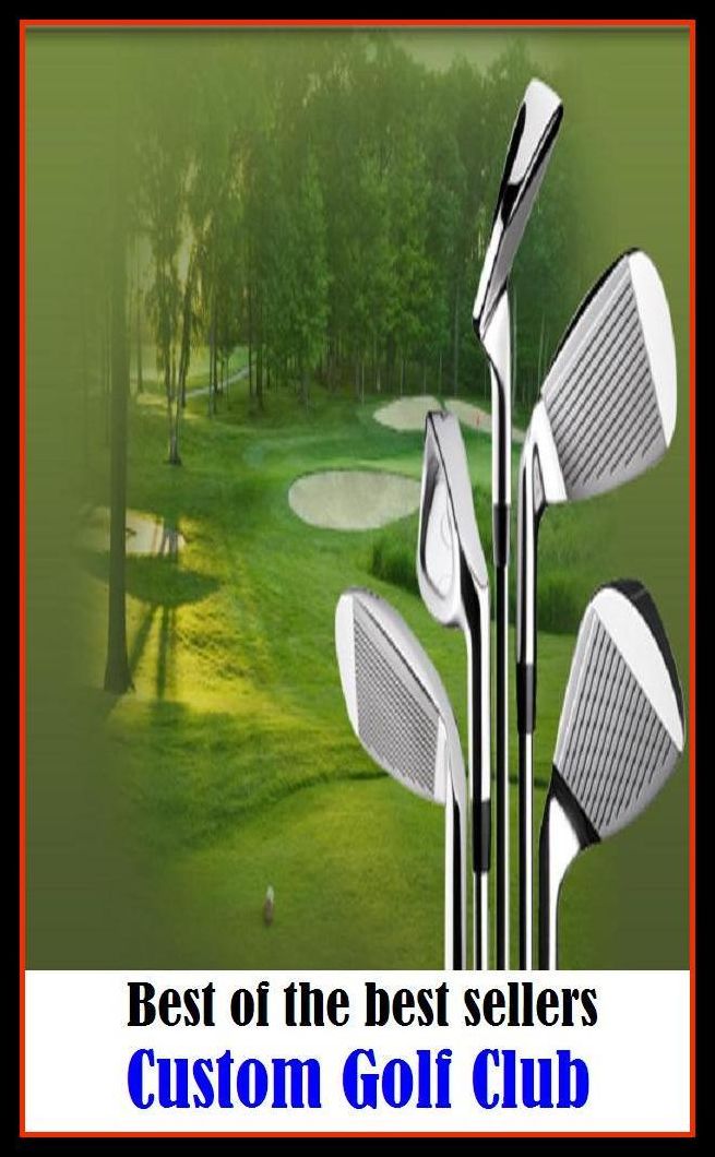 Best of the Best Sellers Custom Golf Club (tradition, practice, usage, observance, way, convention, formality, ceremony, ritual, sacred cow, unwritten rule, mores, praxis)