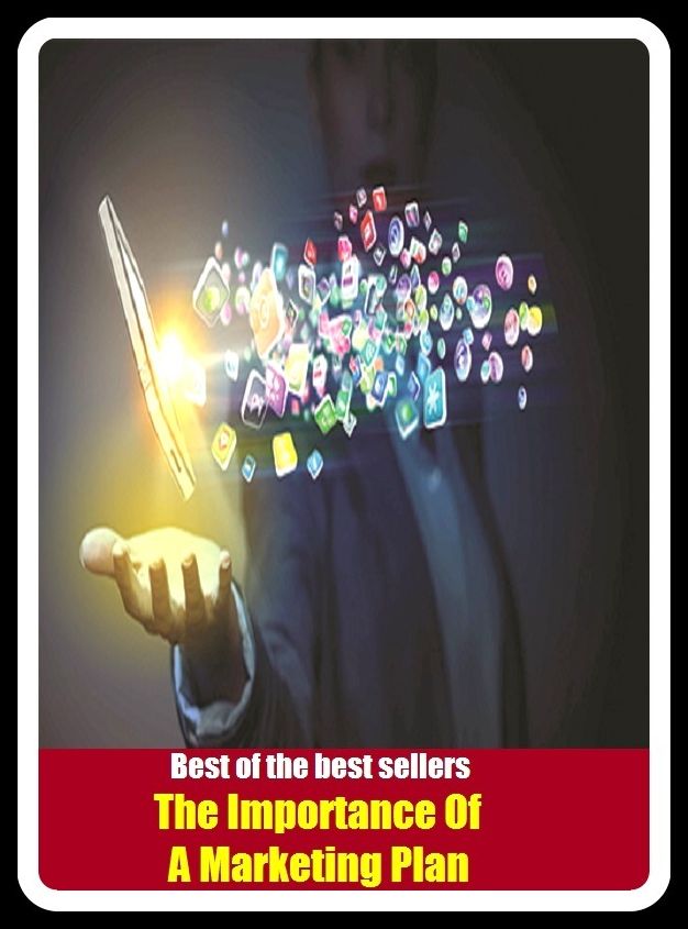 Best of the Best Sellers The Importance Of A Marketing Plan (bazaar, bazar, fair, mart, plaza, trading, marketing, brokerage, merchantry, bargain)
