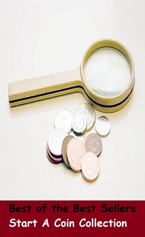 Best of the Best Sellers Start A Coin Collection ( bread, cash, change, chips, coinage, copper, currency, doubloon, dough, gold, jack, mintage )