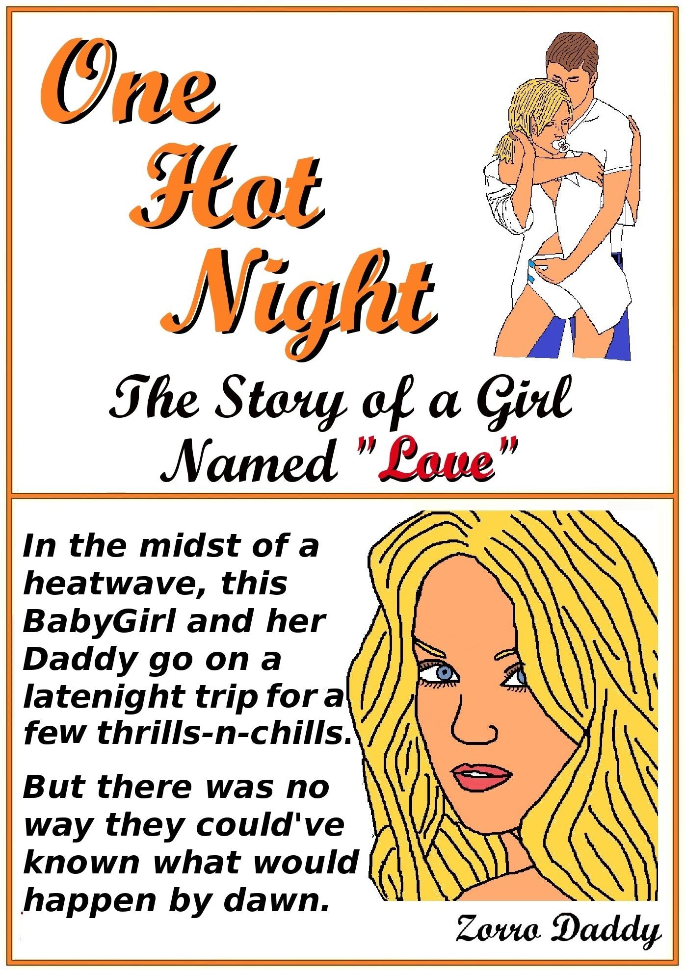 One Hot Night (The Story of a Girl named "Love")