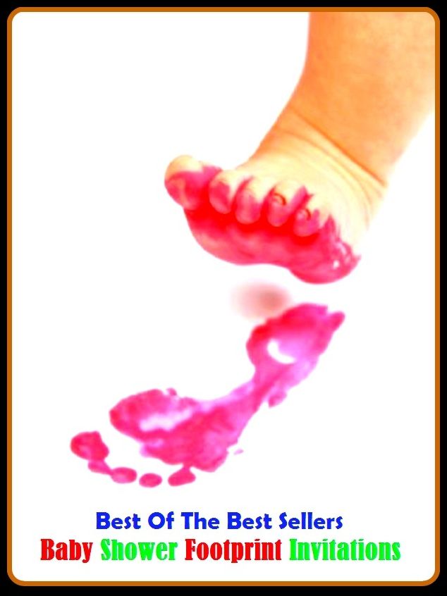 99 cent best seller Baby Shower Footprint Invitations (baby powder, baby rose, baby seat, baby shoe, baby shower, baby sister, baby sitting, baby snatching, baby step, baby steps)
