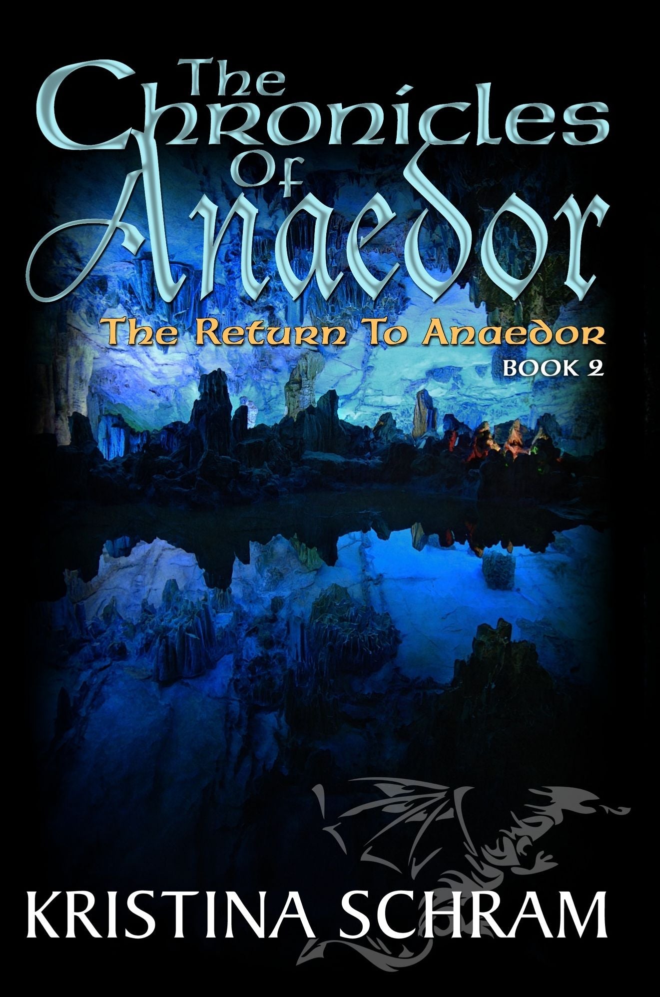 The Chronicles of Anaedor: The Return to Anaedor