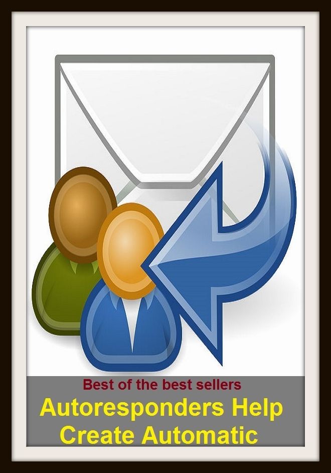 Best of the Best Sellers Autoresponders Help Create Automatic ( auto regulatory loop, auto renewal, auto-repeat, auto resonance, auto responder, auto response, auto reverse, auto rick, auto rickshaw, auto rotation)