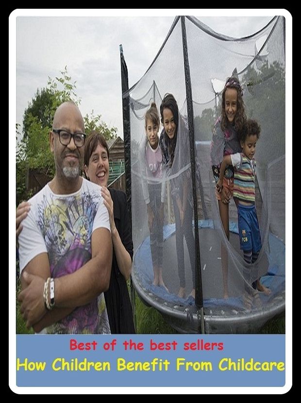 Best of the Best Sellers How Children Benefit From Childcare ( beatification, beneficent, benefit, benefit album, benefit concert, benefit of clergy, benefit of the doubt, benefit performance, benefited, benefited)