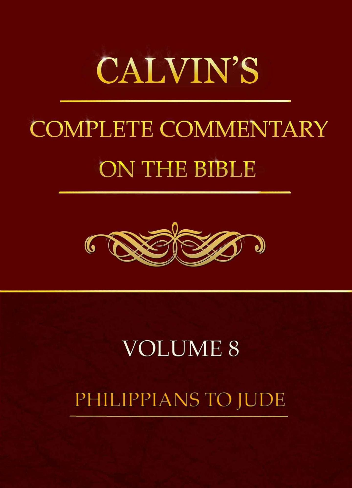 Calvin's Commentary, Volume 8