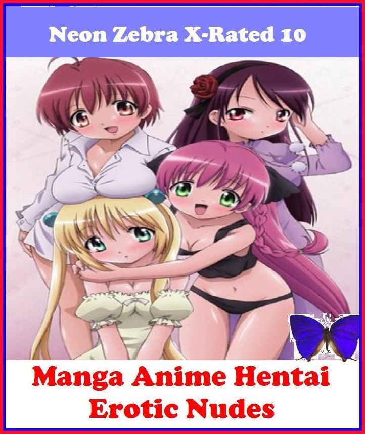 Erotic Stories:	Neon Zebra X-Rated 10!	Manga Anime Hentai Erotic Nudes	( Erotic Photography, Erotic Stories, Nude Photos, Naked , Adult Nudes, Breast, Domination, Bare Ass, Lesbian, She-male )
