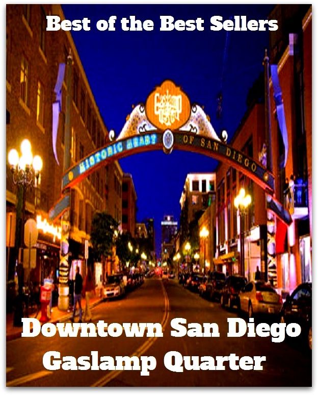 Best of the best sellers Downtown San Diego Gaslamp Quarter ( travel, driving, excursion, flying, movement, navigation, ride, sailing, sightseeing, tour, trip, journey, amusement, enjoyment, fun, hobby, pleasure, relaxation, refreshment )
