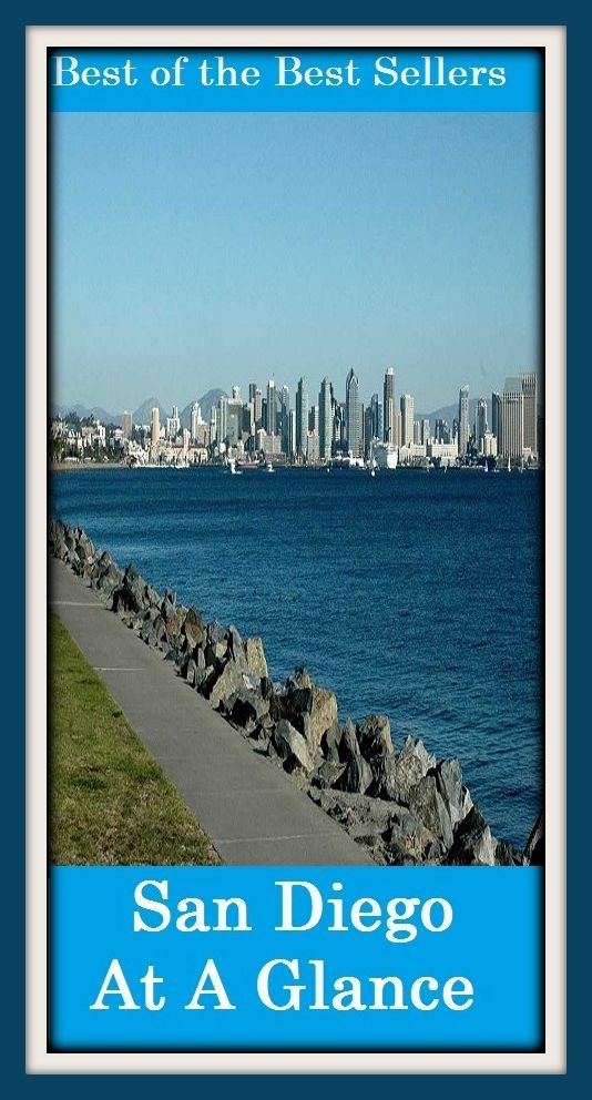 Best of the best sellers San Diego At A Glance ( travel, driving, excursion, flying, movement, navigation, ride, sailing, sightseeing, tour, trip, journey, amusement, enjoyment, fun, hobby, pleasure, relaxation, refreshment )