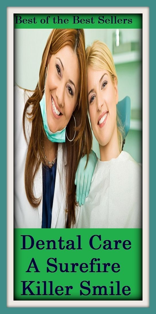 Best of the best sellers Dental Care A Surefire Killer Smile ( exercise, meditation, acupuncture, disease, digestive system, formula, medicine, remedy, fix, treatment, action, conduct, behavior, handling, gastrin, fitness, vitamins, healing, diet )