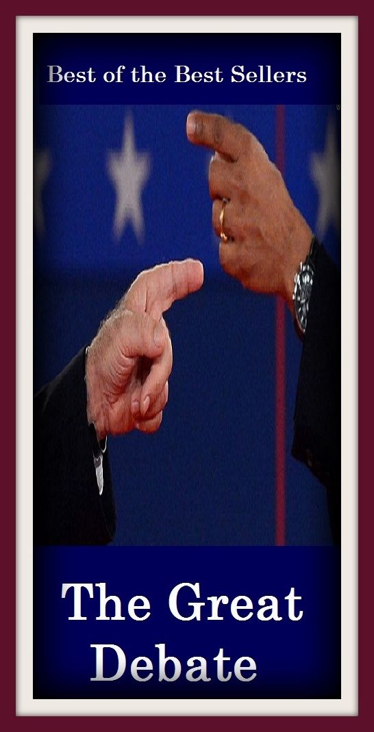 Best of the best sellers The Great Debate ( essay, paper, thesis, dissertation, composition, article, treatise, theory, idea, hypothesis )