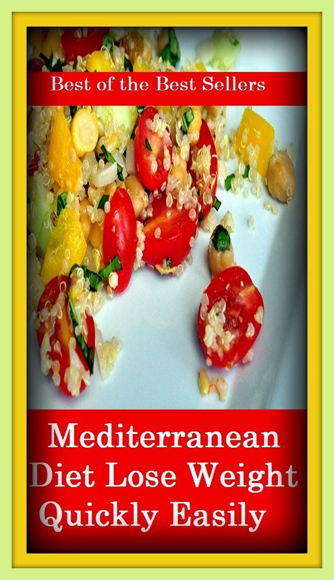 Best of the Best Sellers Mediterranean Diet Lose Weight Quickly Easily ( selection of food, food, foodstuffs, grub, nosh, be on a diet, eat sparingly, lose weight, watch one's weight, reduce, slenderize, crash-diet )