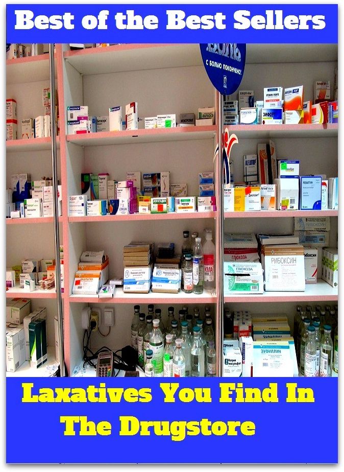Best of the best sellers Laxatives You Find In The Drugstore ( exercise, meditation, acupuncture, disease, digestive system, formula, medicine, remedy, fix, treatment, action, conduct, behavior, handling, gastrin, fitness, vitamins, healing, diet )