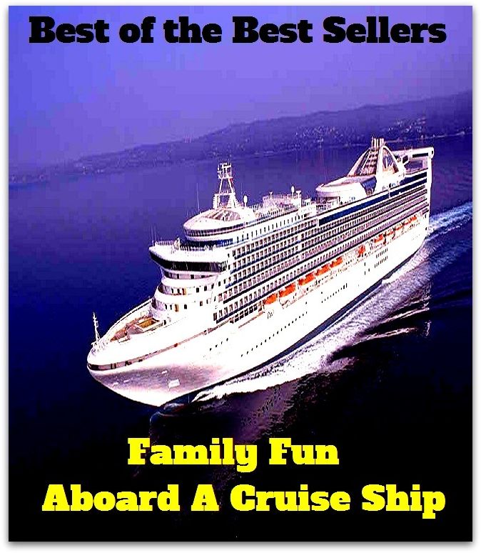 Best of the best sellers Family Fun Aboard A Cruise Ship ( travel, driving, excursion, flying, movement, navigation, ride, sailing, sightseeing, tour, trip, journey, amusement, enjoyment, fun, hobby, pleasure, relaxation, refreshment )