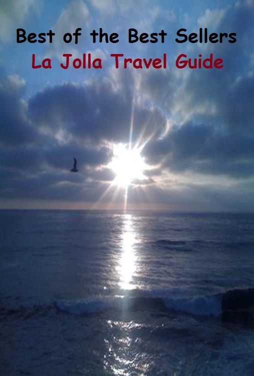 Best of the best sellers La Jolla Travel Guide ( travel, driving, excursion, flying, movement, navigation, ride, sailing, sightseeing, tour, trip, journey, amusement, enjoyment, fun, hobby, pleasure, relaxation, refreshment )