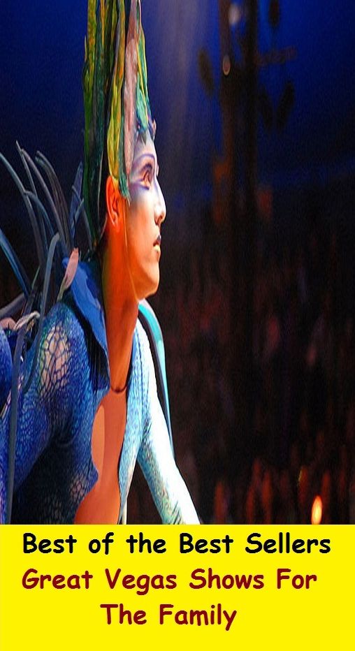 Best of the best sellers Great Vegas Shows For The Family ( travel, driving, excursion, flying, movement, navigation, ride, sailing, sightseeing, tour, trip, journey, amusement, enjoyment, fun, hobby, pleasure, relaxation, refreshment )