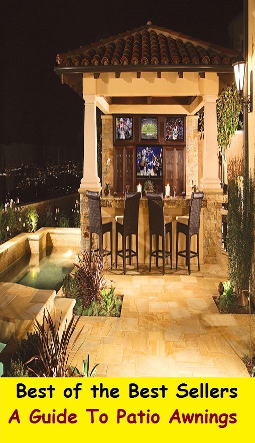 Best of the best sellers A Guide To Patio Awnings ( essay, paper, thesis, dissertation, composition, article, treatise, theory, idea, hypothesis )