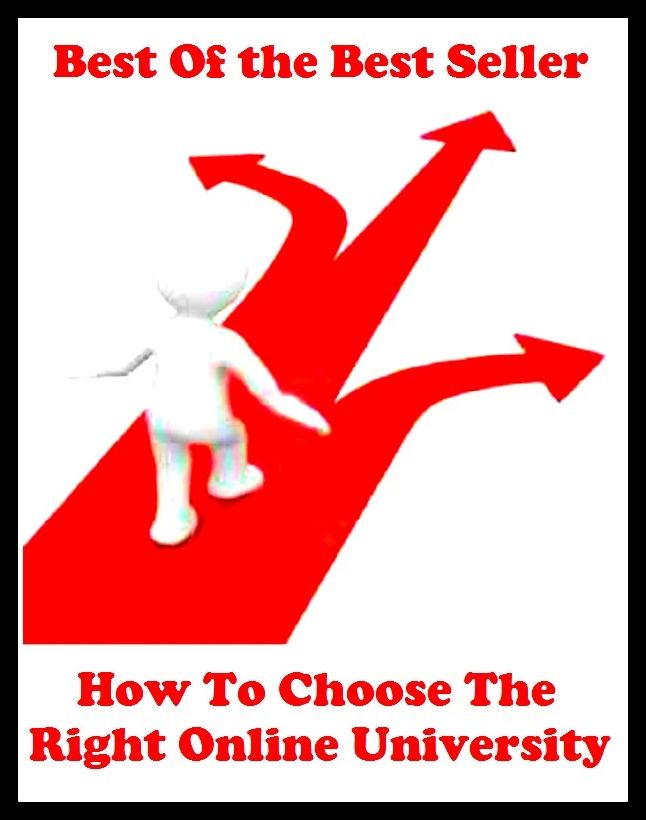 Best of the Best Sellers	How To Choose The Right Online Univer(select, elect, choose, opt, pick, nominate)
