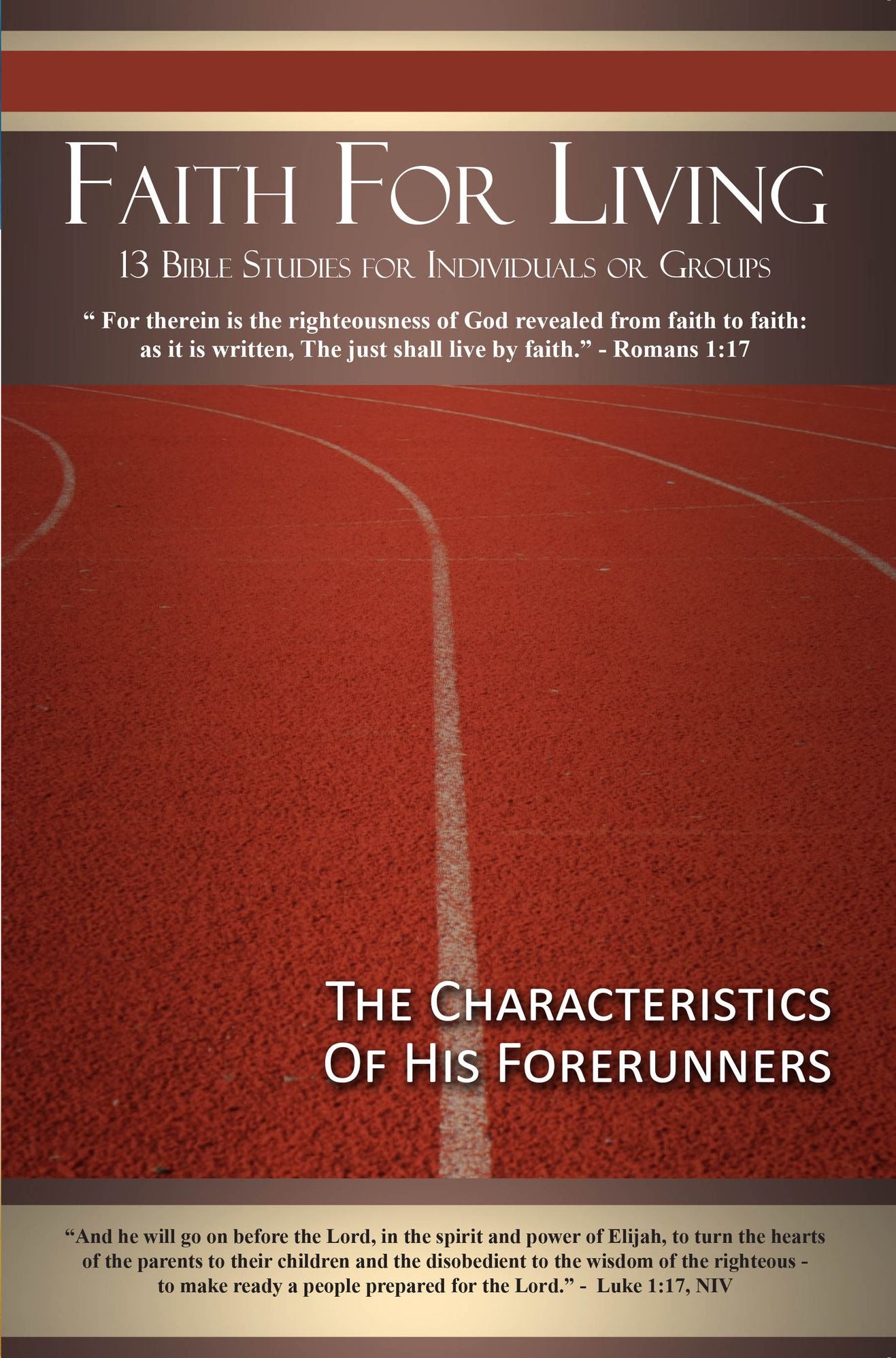 Faith for Living: The Characteristics of His Forerunners