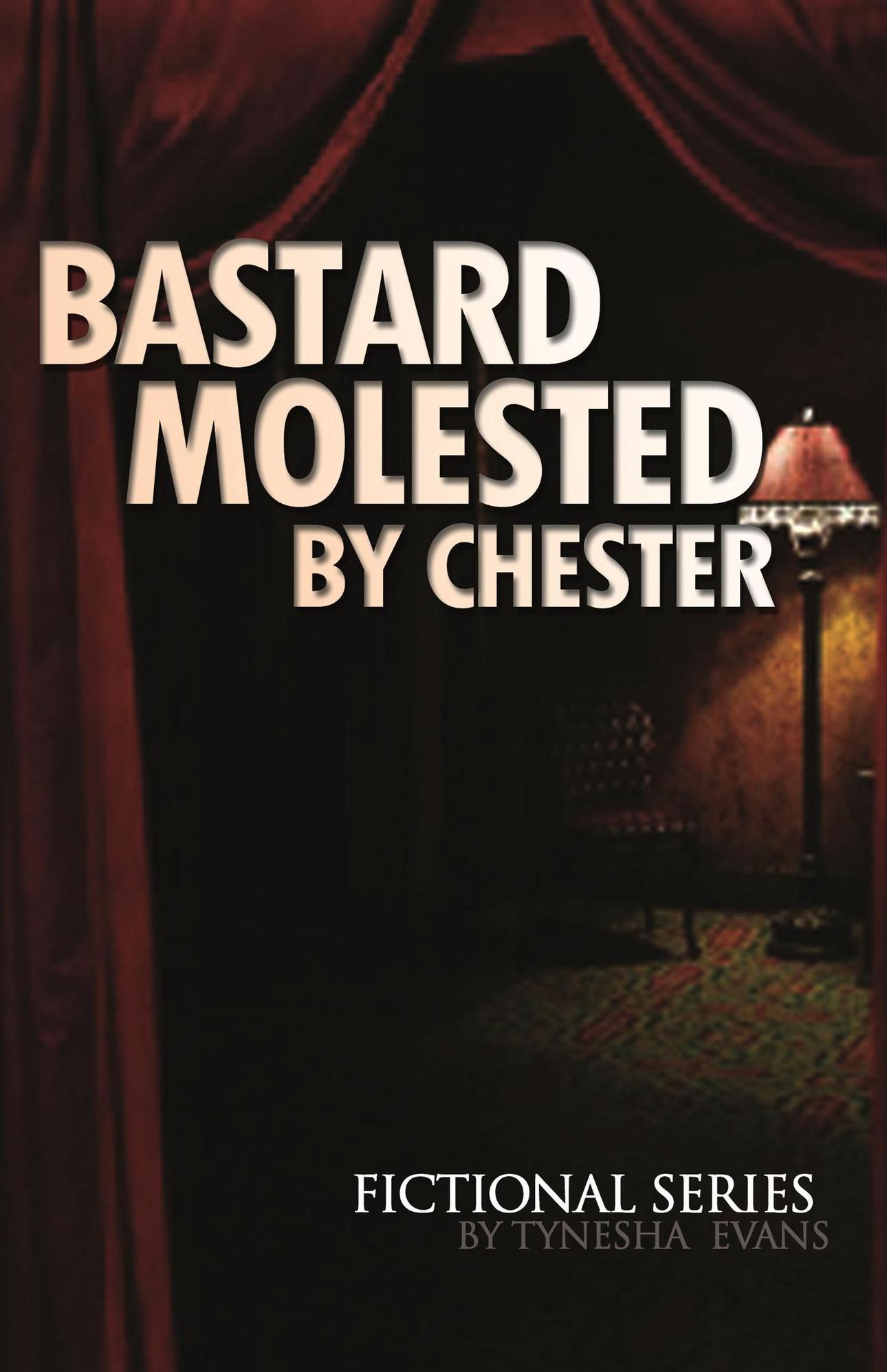 Bastard Molested by Chester