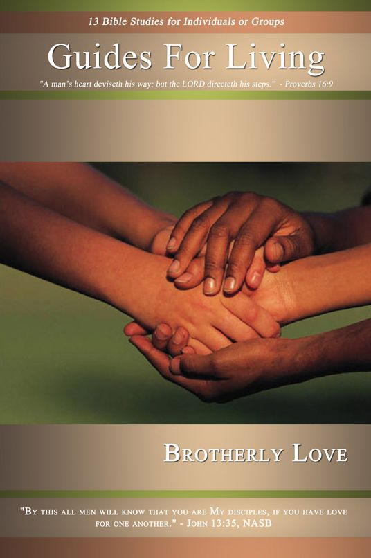 Guides for Living: Brotherly Love